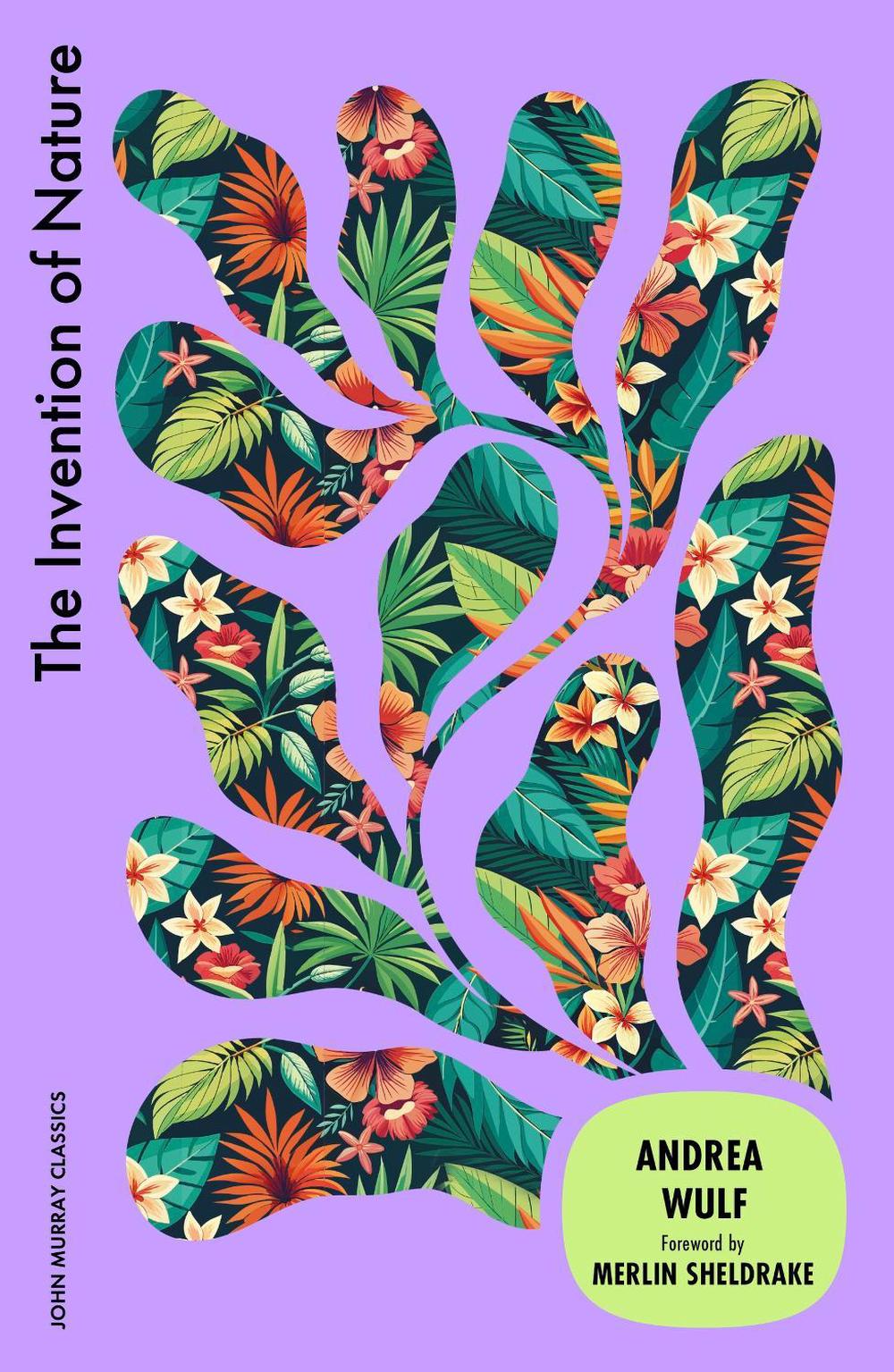The Invention of Nature, 9781399827164