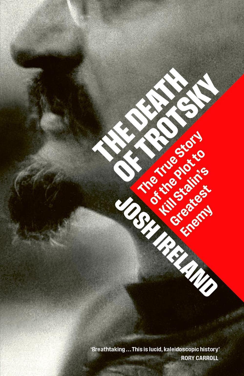 The Death of Trotsky by Josh Ireland - ISBN: 9781399827294