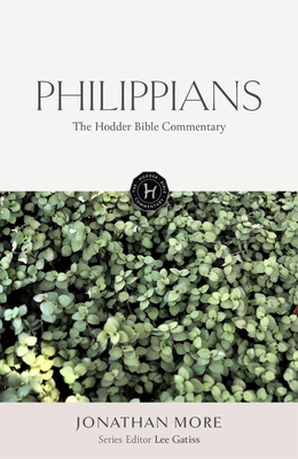The Hodder Bible Commentary: Philippians by Jonathan More - ISBN: 9781399827614