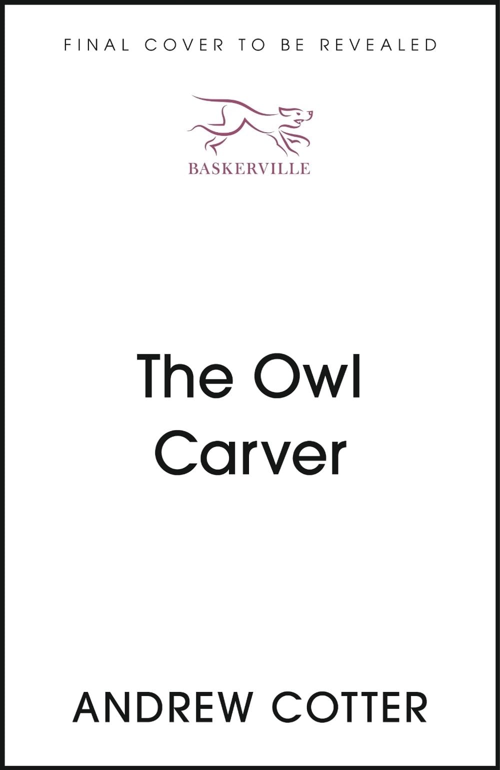 The Owl Carver by Andrew Cotter - ISBN: 9781399828031