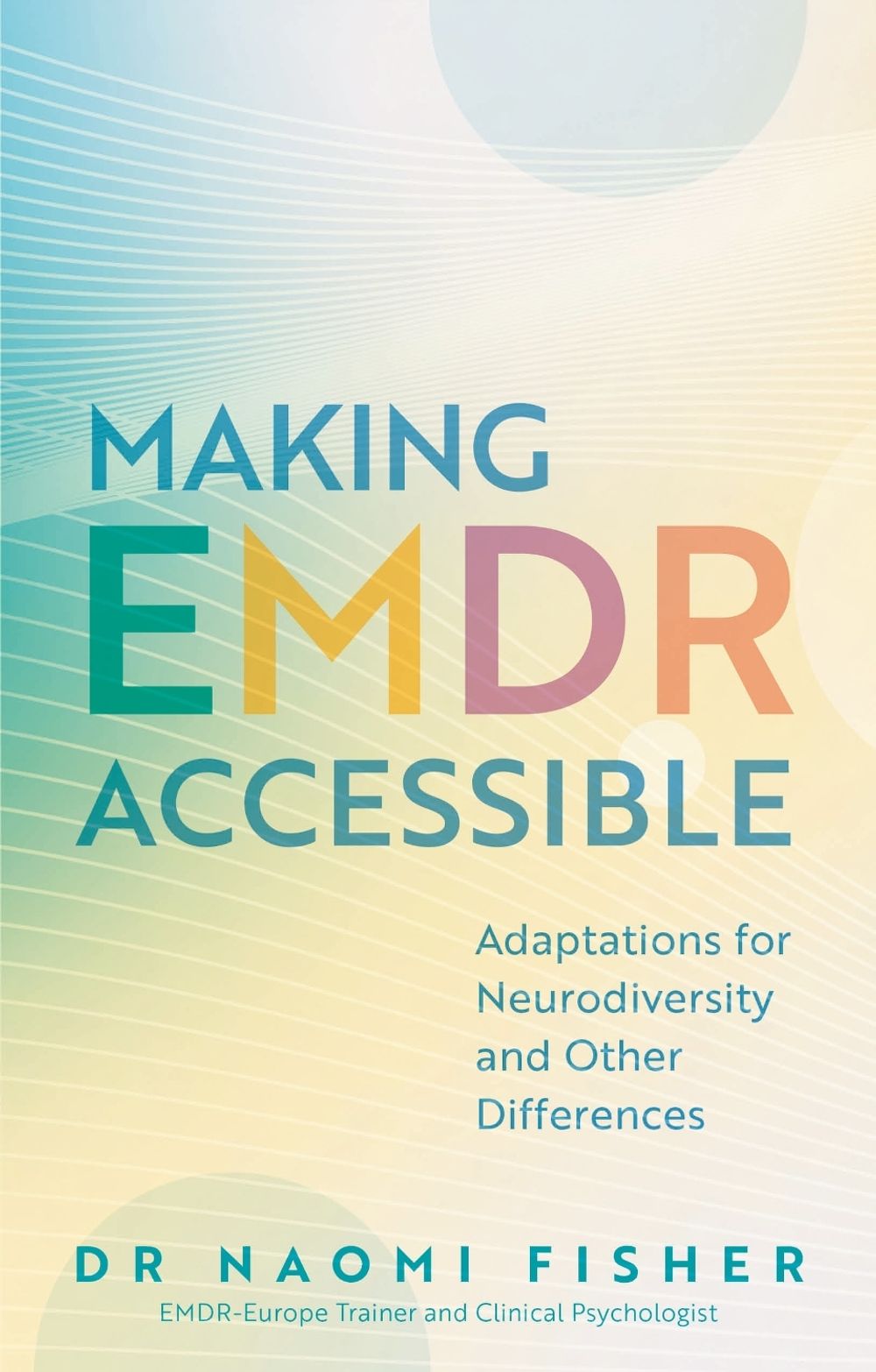 Making EMDR Accessible by Naomi Fisher - ISBN: 9781399828888