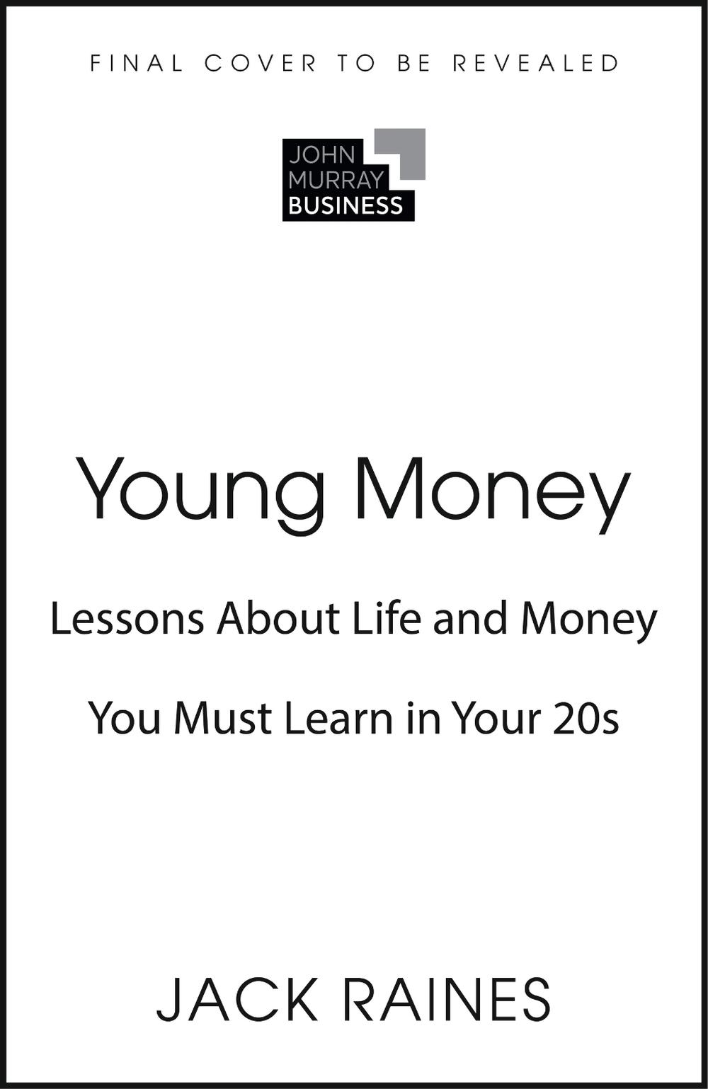 Young Money by Jack Raines - ISBN: 9781399828949