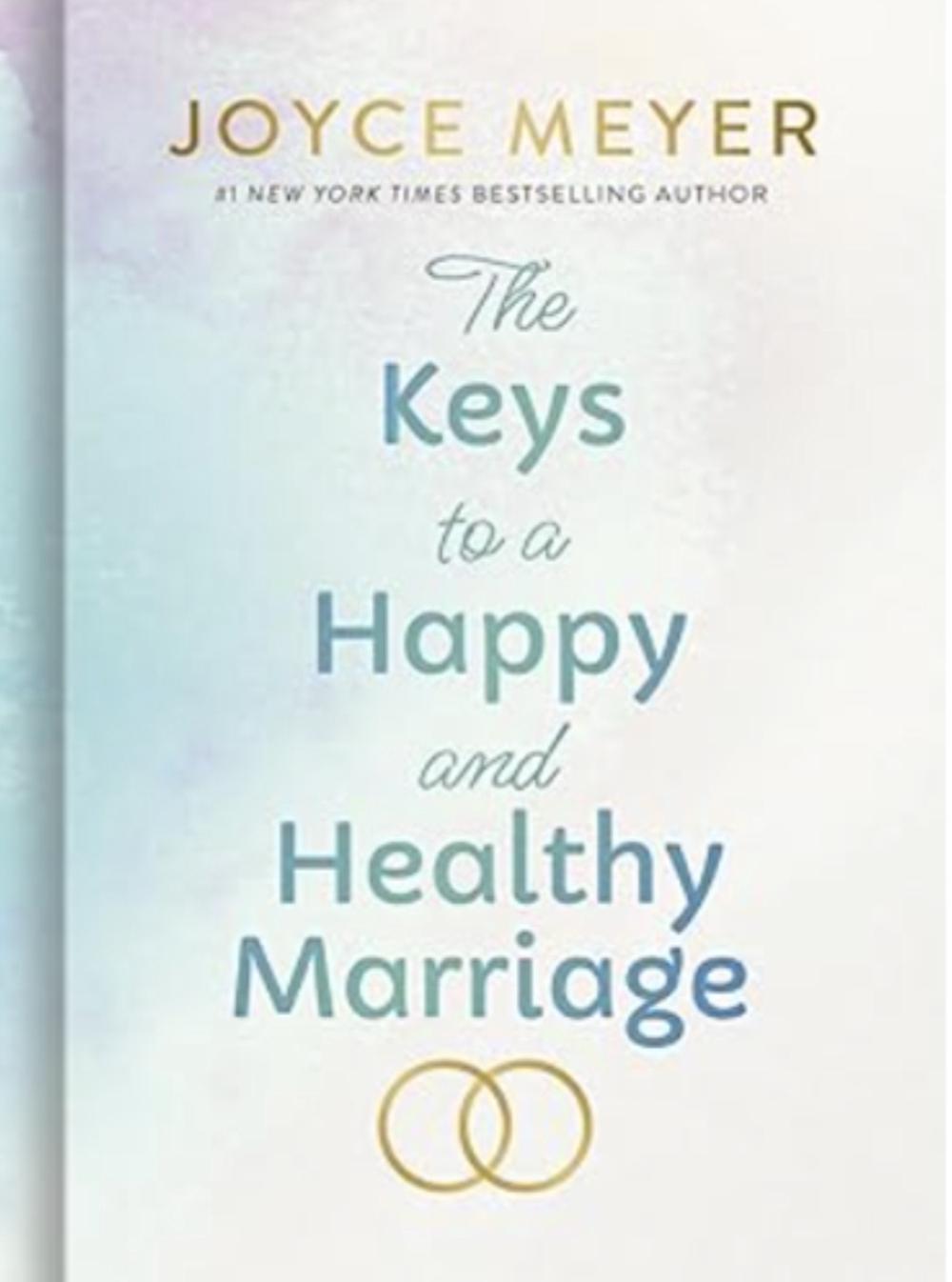 The Keys to a Happy and Healthy Marriage, 9781399831062