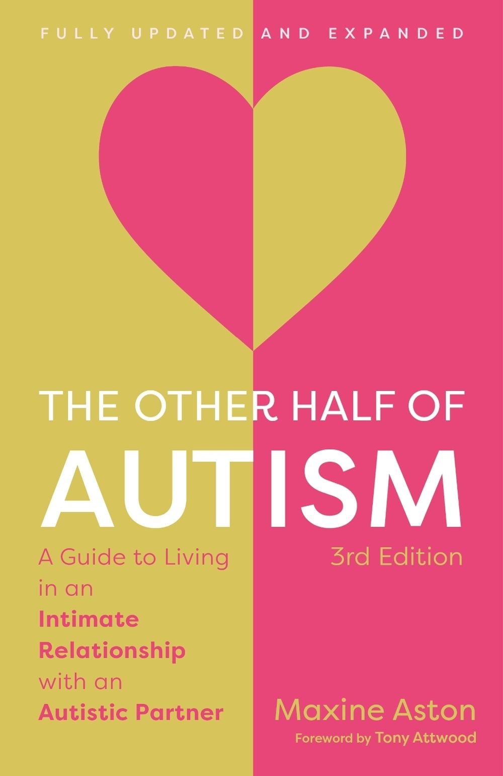 The Other Half of Autism, 3rd edition by Maxine Aston - ISBN: 9781399831352