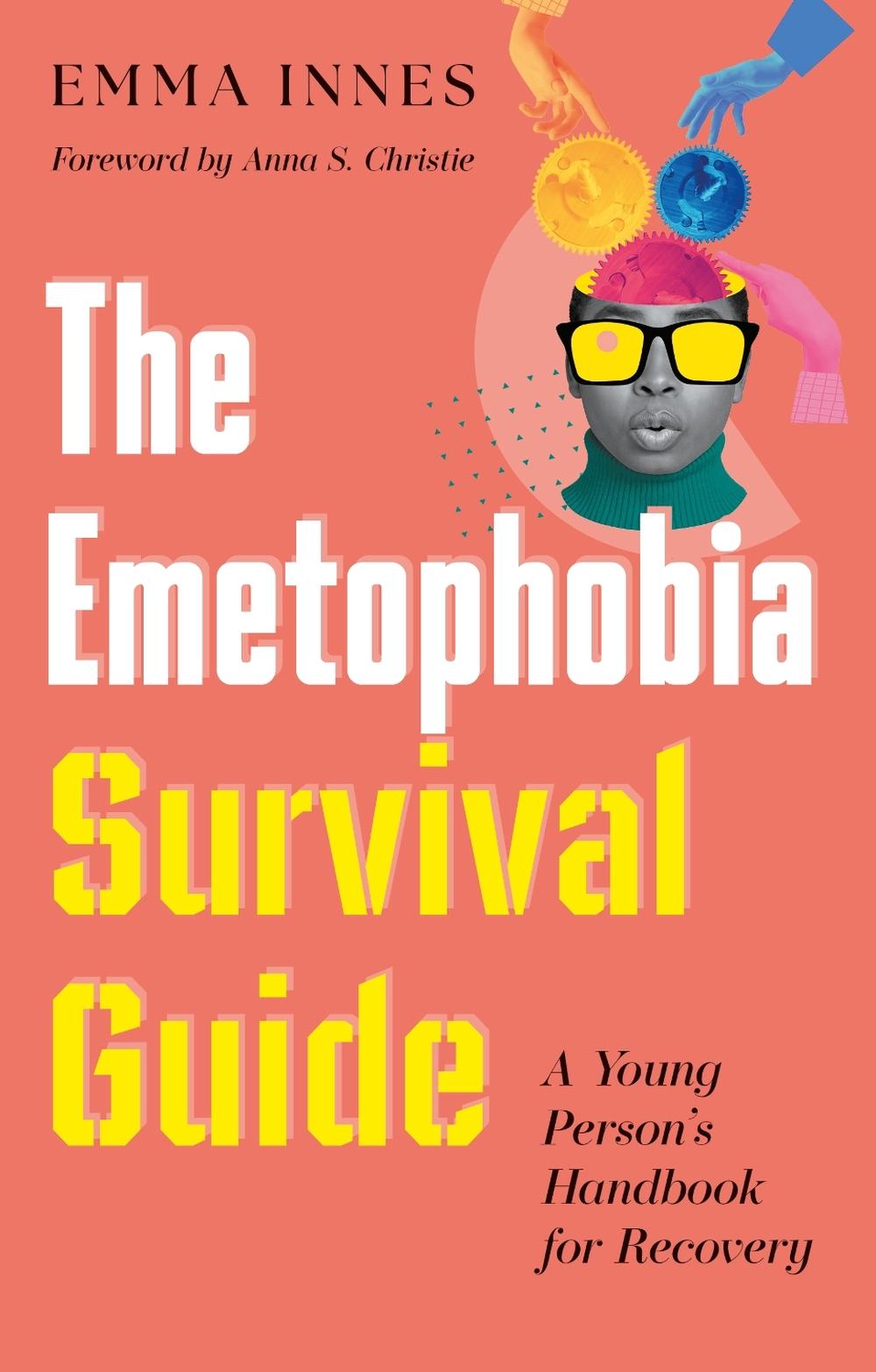 The Emetophobia Survival Guide by Emma Innes - ISBN: 9781399831468