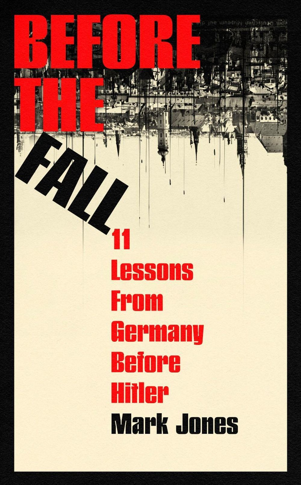 Before the Fall by Mark Jones - ISBN: 9781399831574