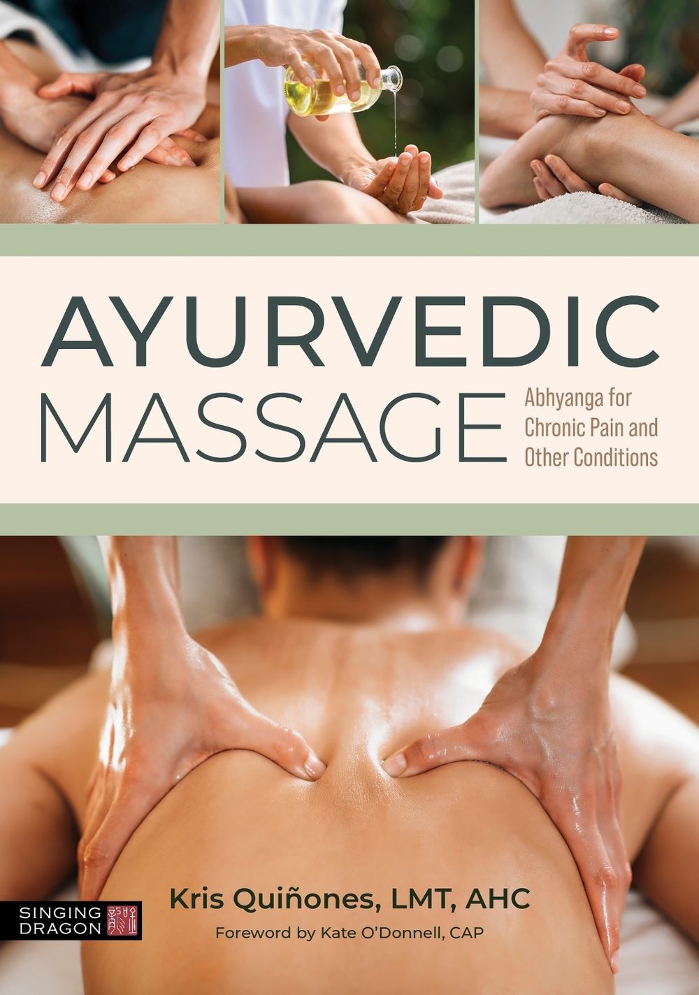 Ayurvedic Massage by Kris Quinones - ISBN: 9781399832083