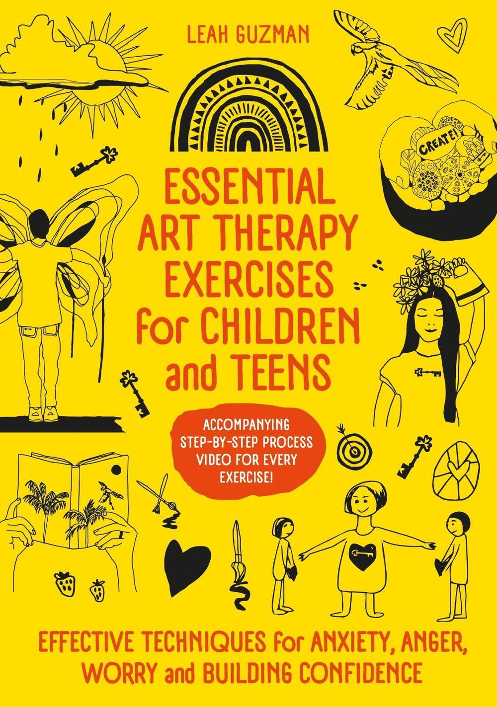 Essential Art Therapy Exercises for Children and Teens by Leah Guzman - ISBN: 9781399837118