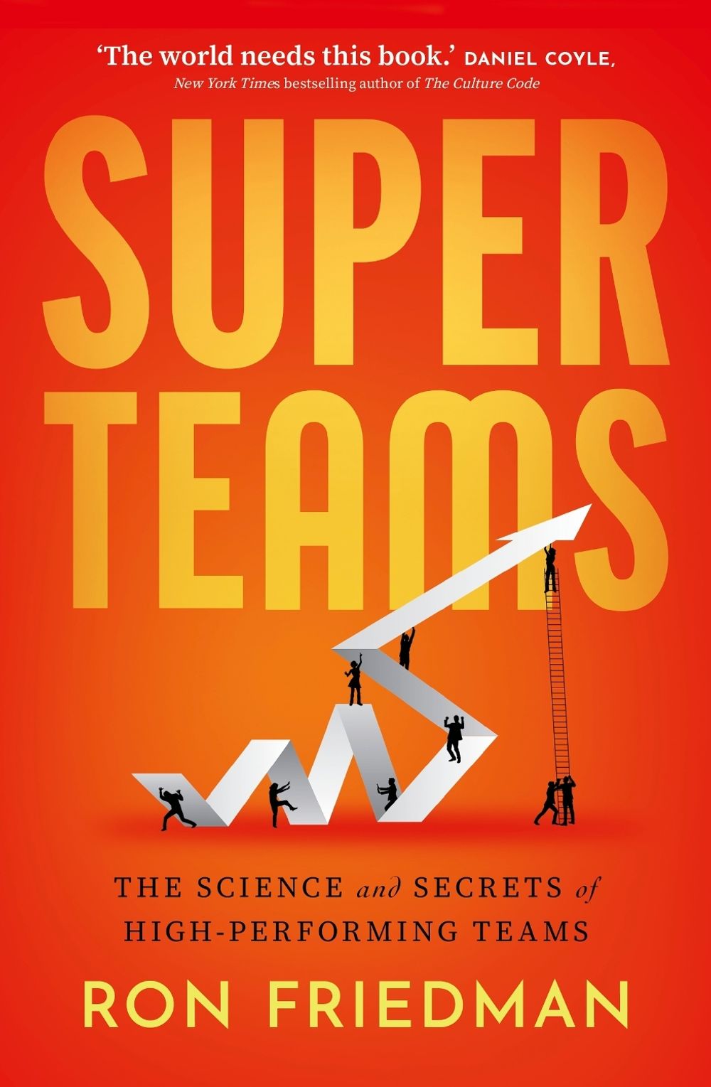 Superteams by Ron Friedman - ISBN: 9781399843256