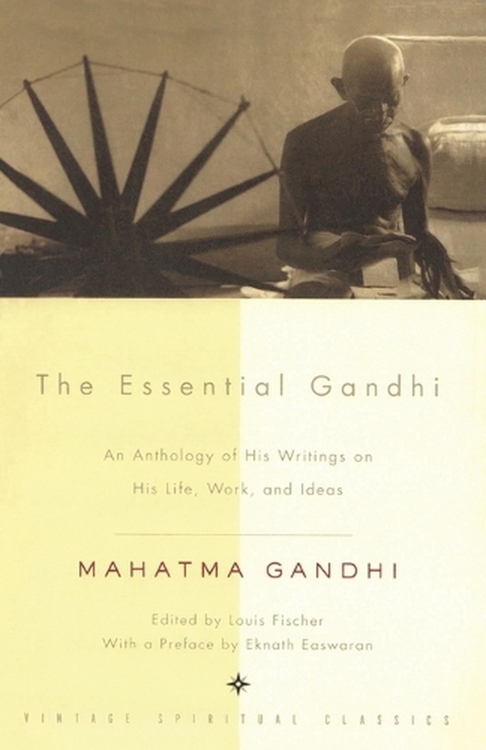 The Essential Gandhi by Mahatma Gandhi - ISBN: 9781400030507
