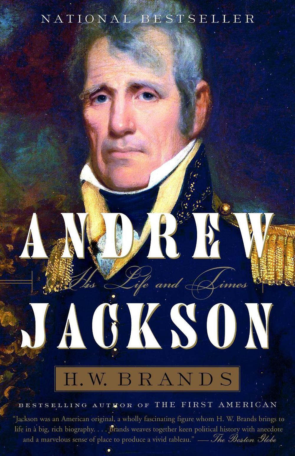 Andrew Jackson by H.W. Brands - ISBN: 9781400030729