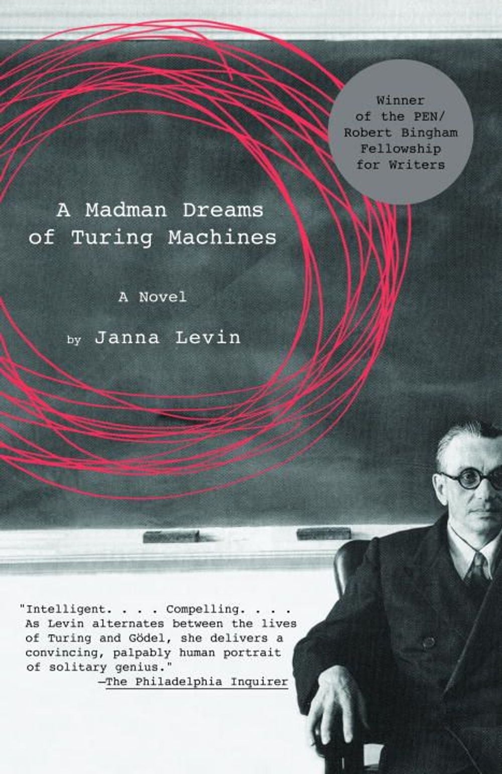 A Madman Dreams of Turing Machines by Janna Levin - ISBN: 9781400032402