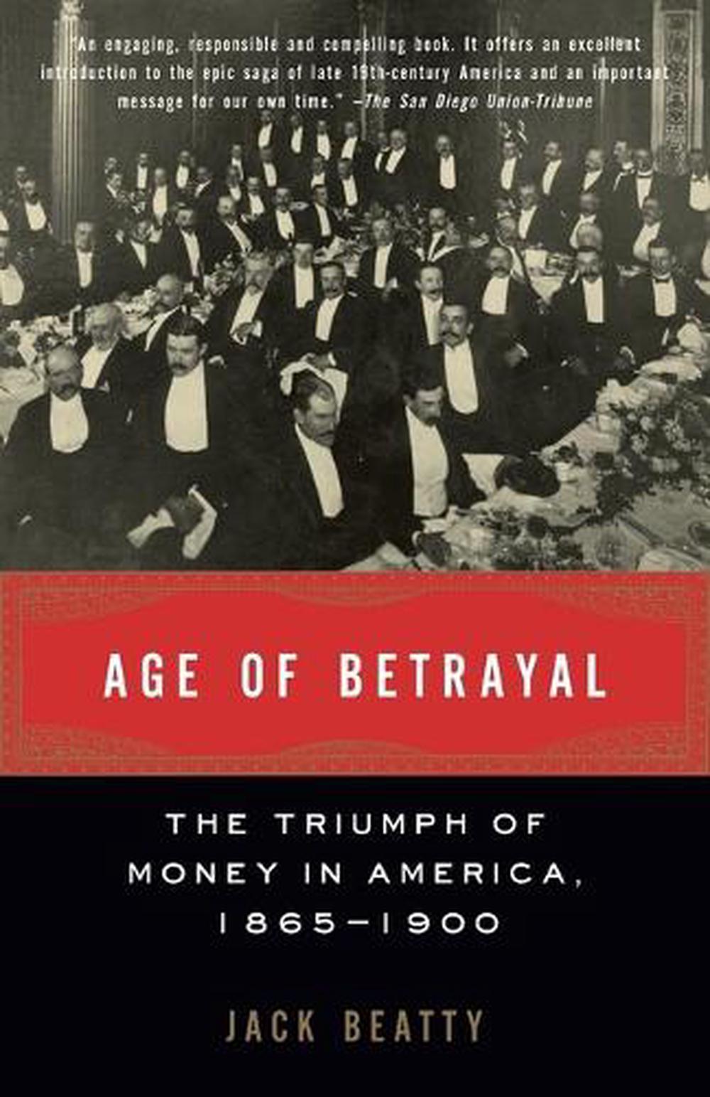 Age of Betrayal by Jack Beatty - ISBN: 9781400032426
