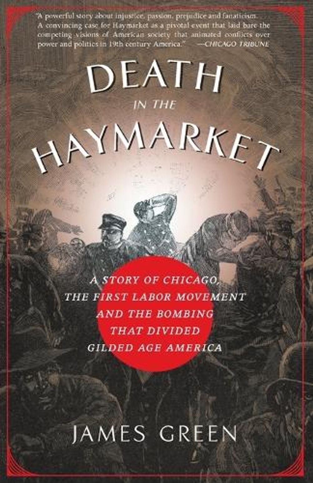 Death in the Haymarket by James Green - ISBN: 9781400033225