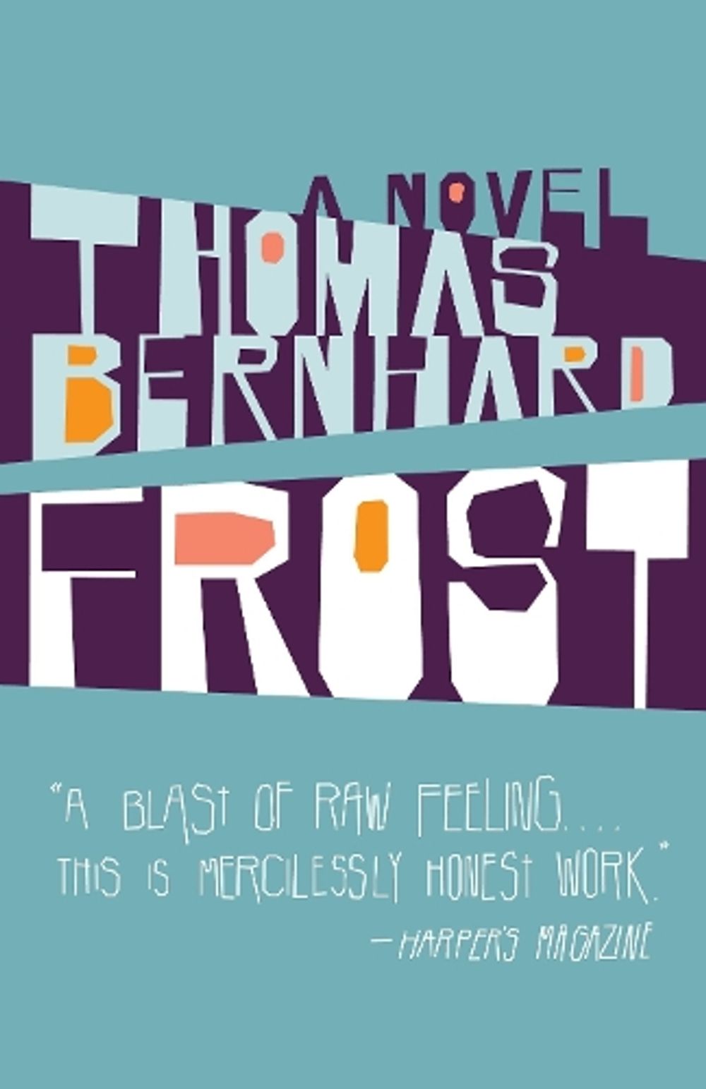 Frost by Thomas Bernhard - ISBN: 9781400033515
