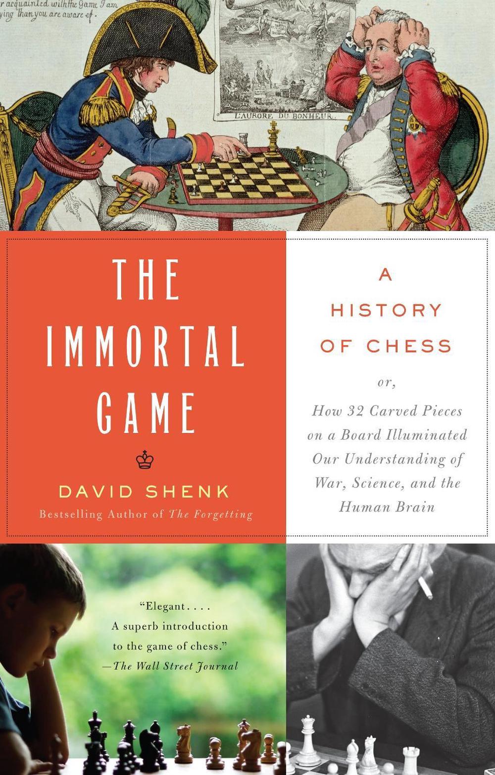 The Immortal Game by David Shenk - ISBN: 9781400034086