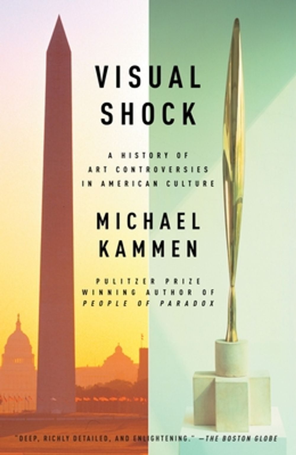 Visual Shock: A History of Art Controversies in American Culture by Michael G. Kammen - ISBN: 9781400034642