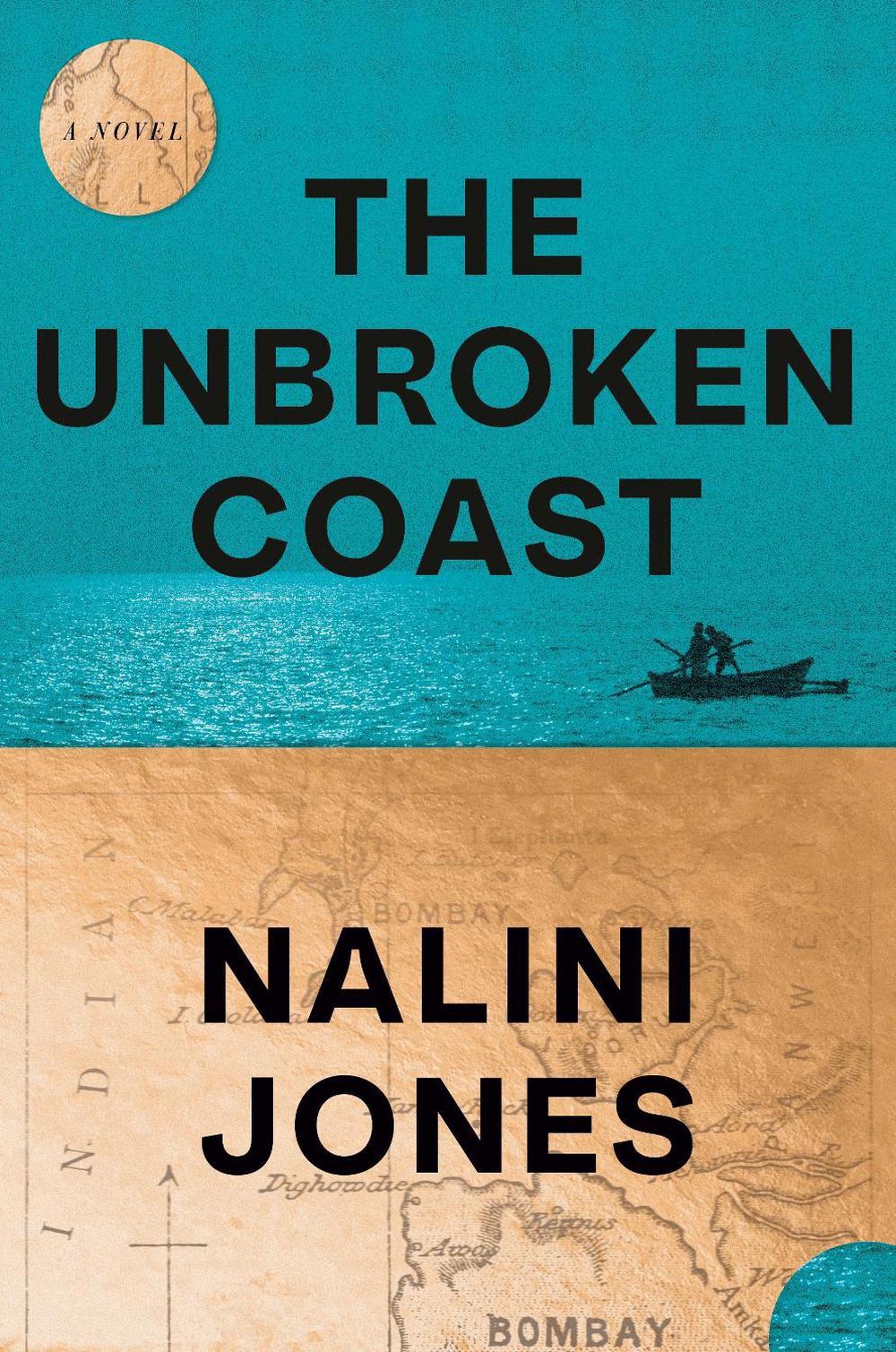 The Unbroken Coast by Nalini Jones - ISBN: 9781400042777