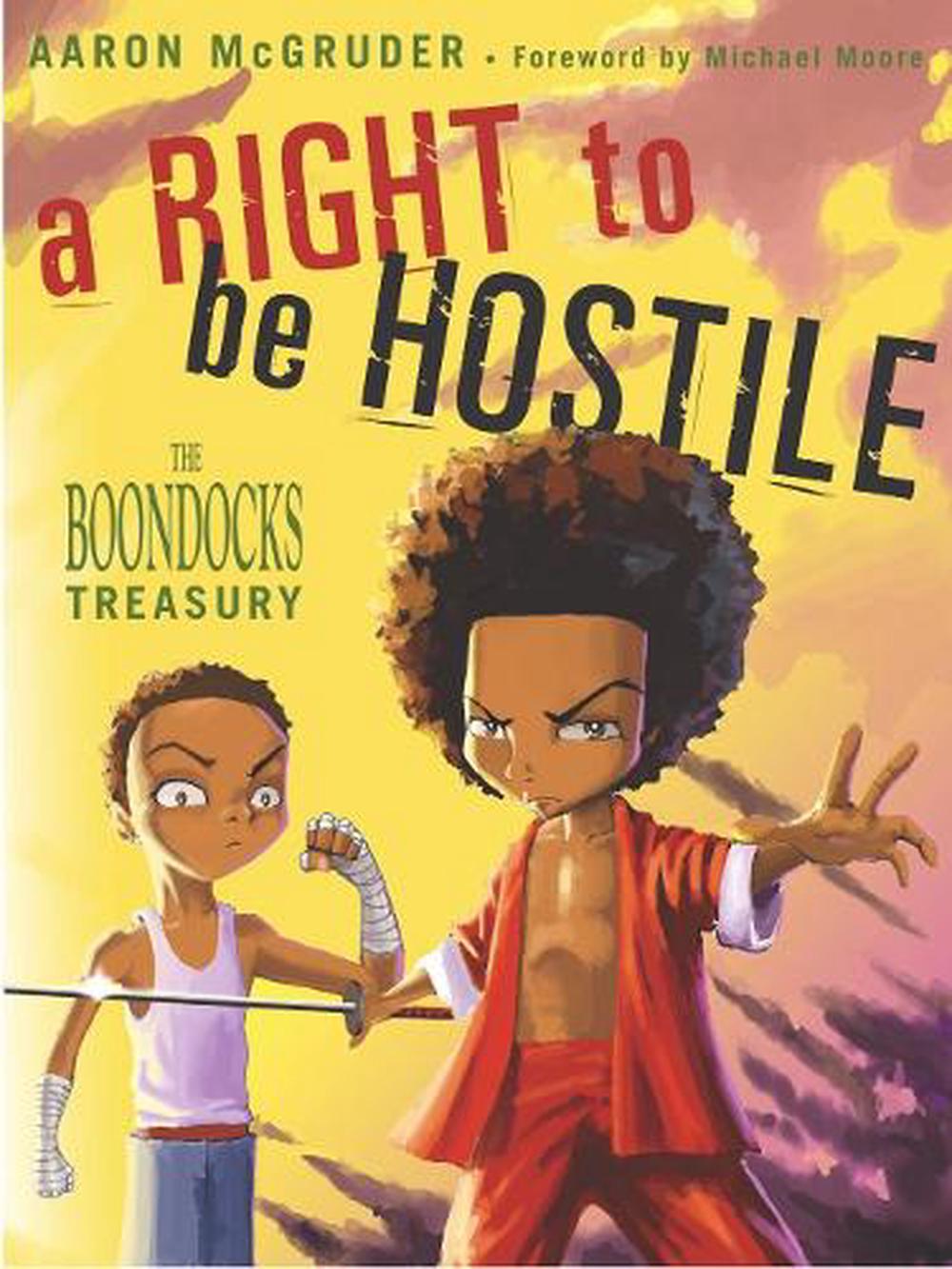 A Right To Be Hostile by Aaron McGruder - ISBN: 9781400048571