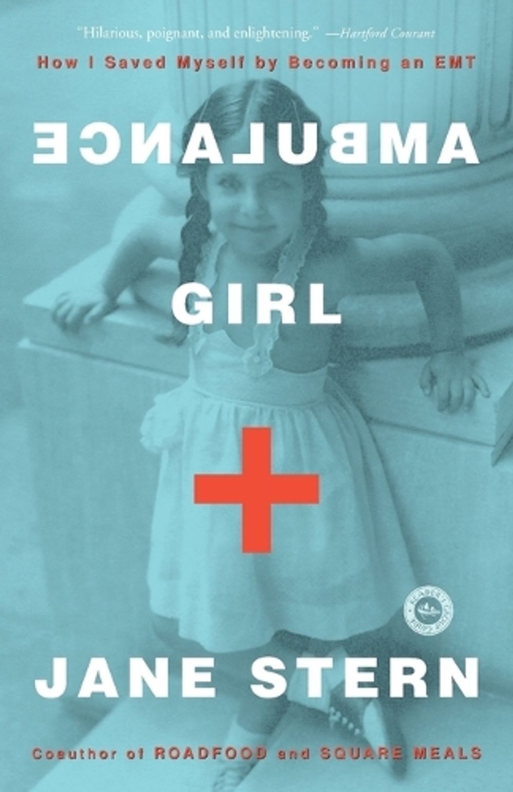 Ambulance Girl by Jane Stern - ISBN: 9781400048694