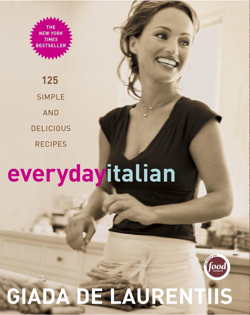 Everyday Italian by Giada De Laurentiis - ISBN: 9781400052585