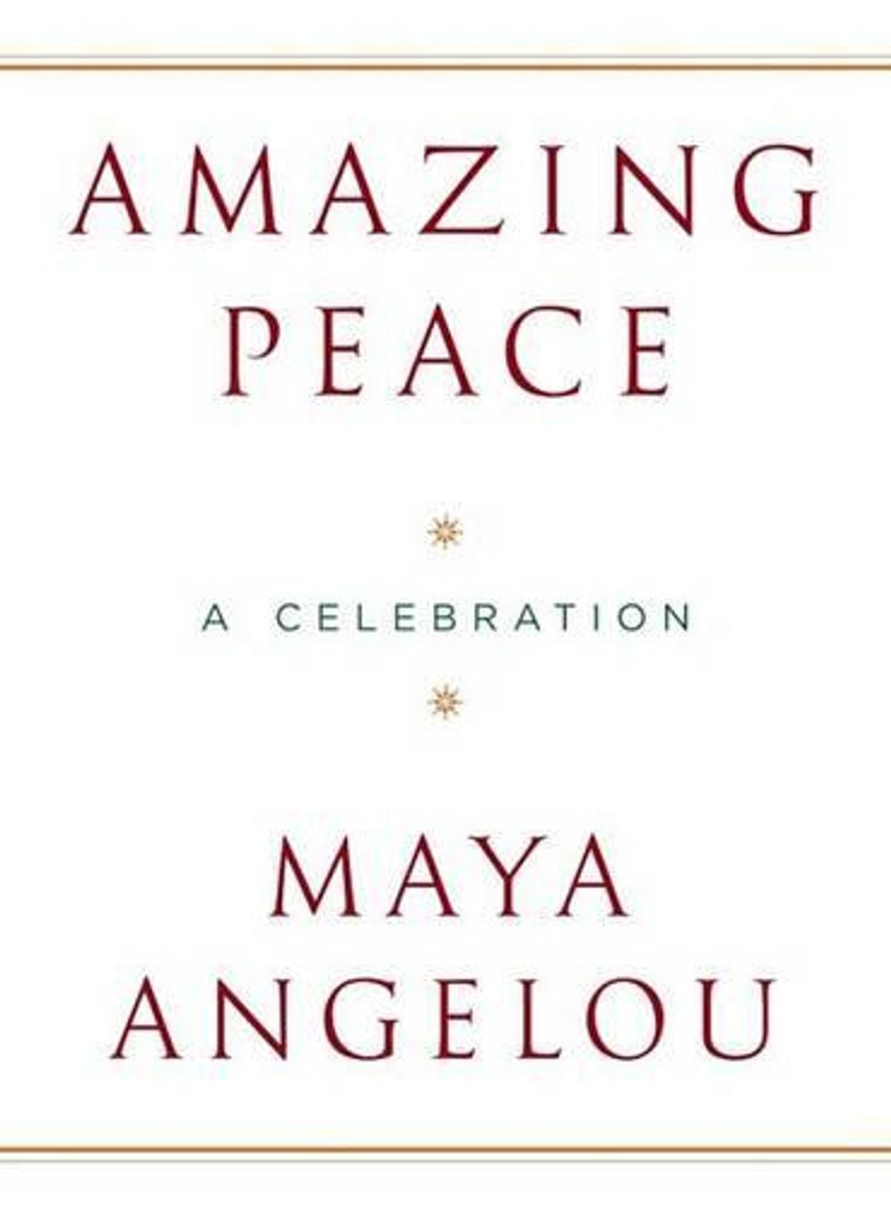 Amazing Peace: A Christmas Poem by Maya Angelou - ISBN: 9781400065585