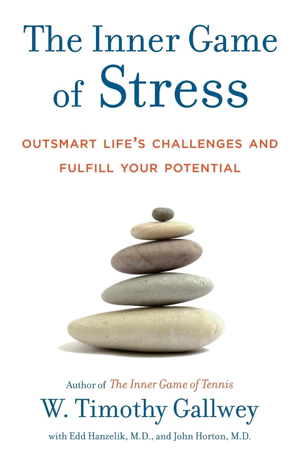 The Inner Game of Stress by John Horton - ISBN: 9781400067916