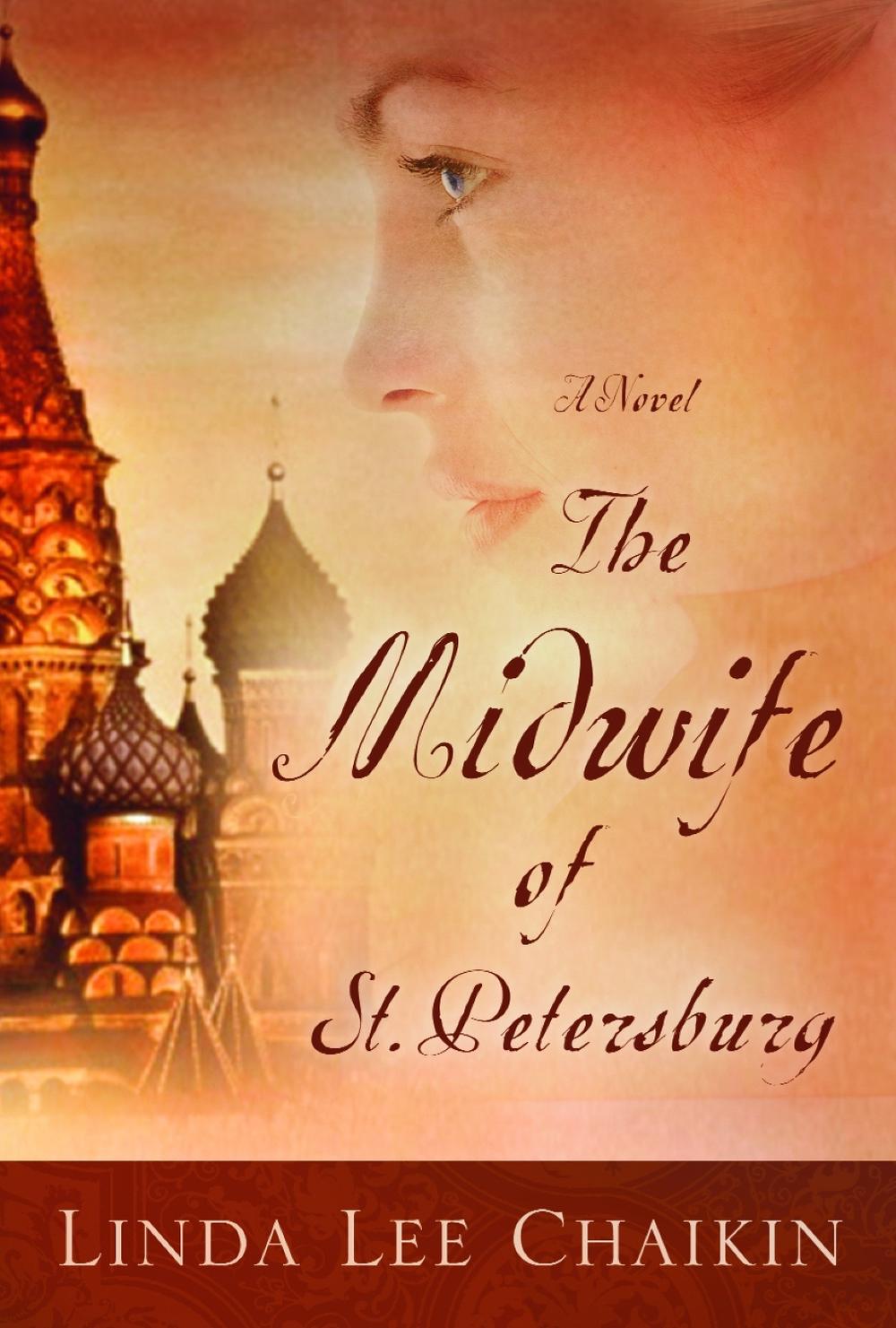 The Midwife of St Petersburg by Linda Lee Chaikin - ISBN: 9781400070831