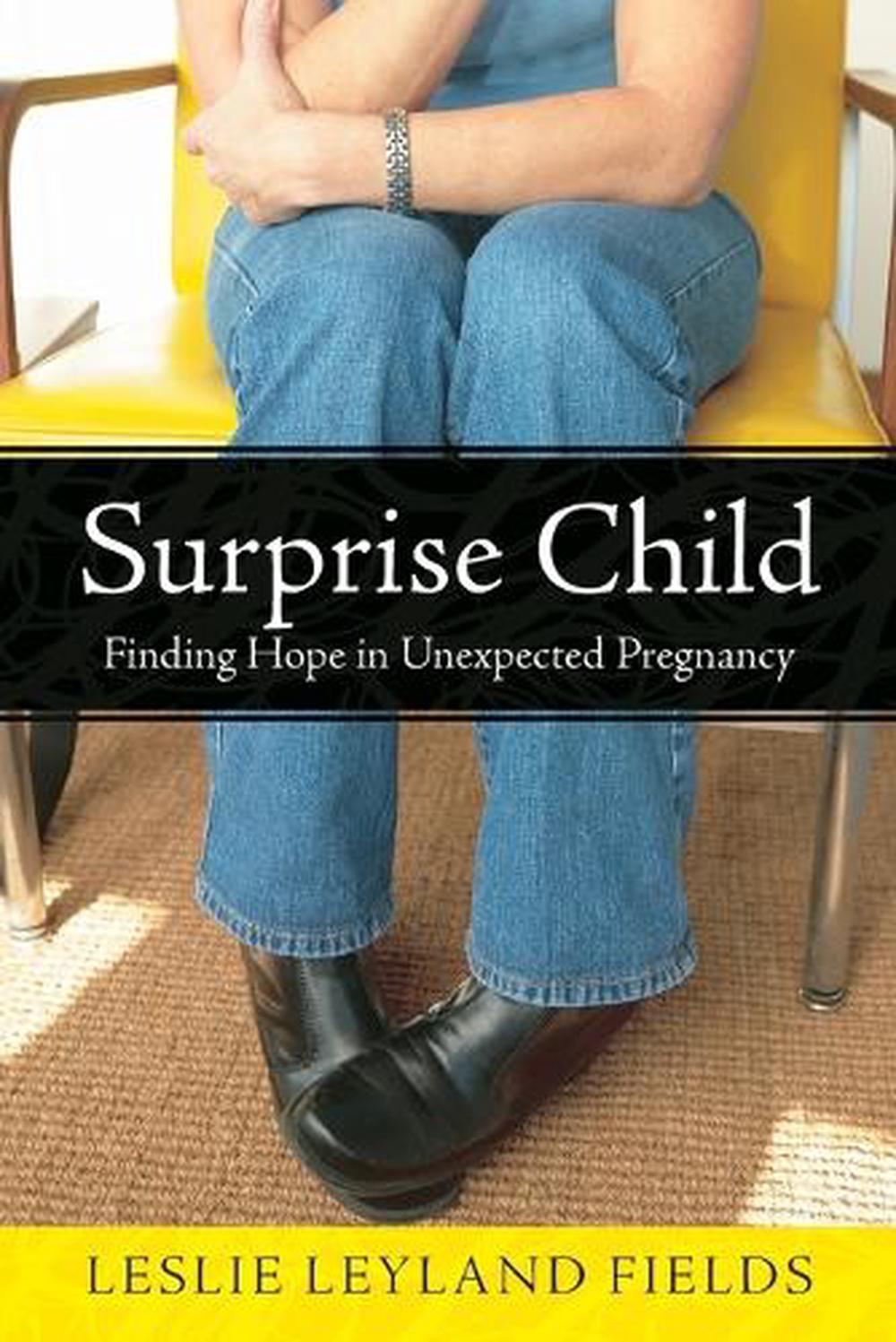 Surprise Child by Leslie Leyland Fields - ISBN: 9781400070947