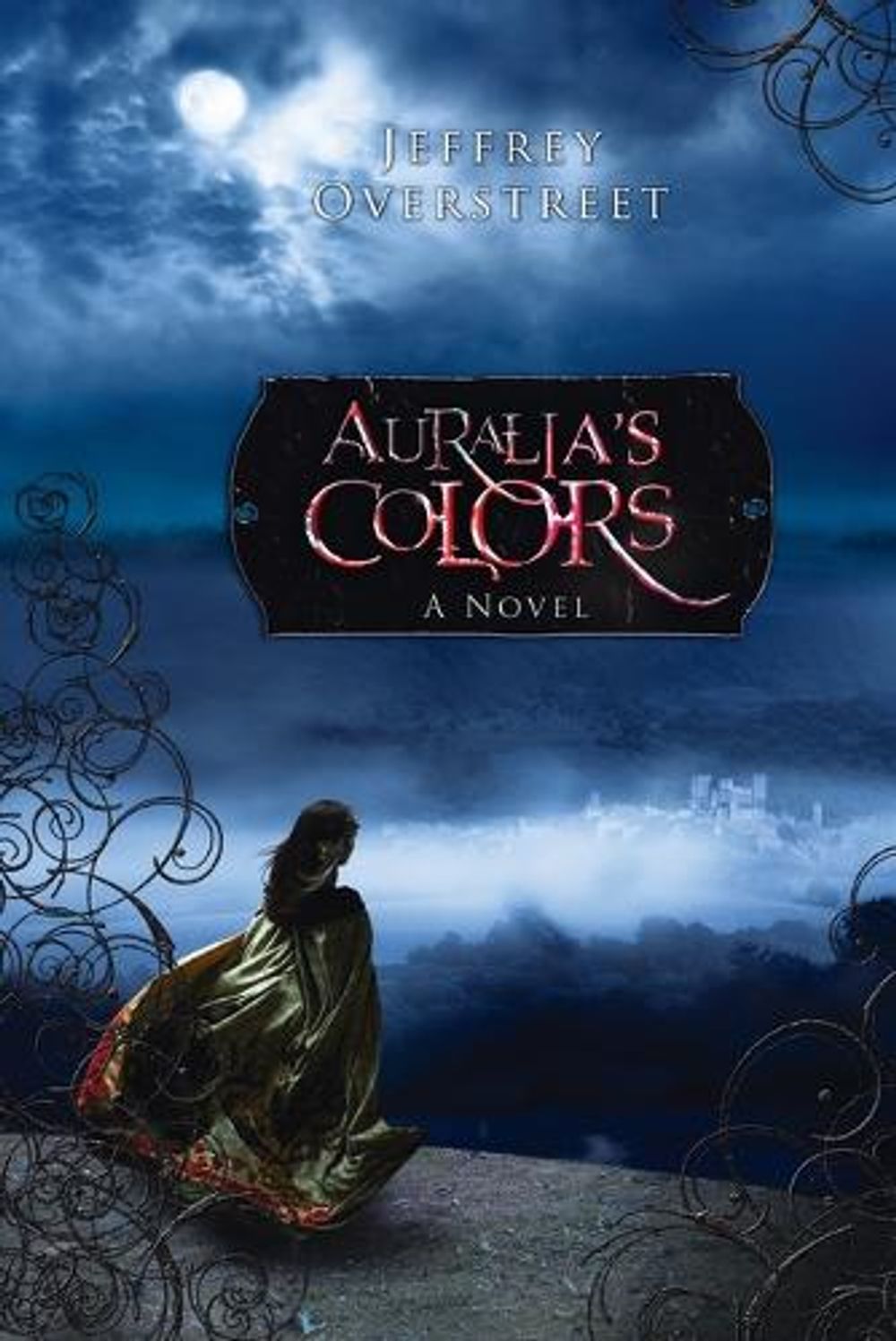 Auralia's Colors by Jeffrey Overstreet - ISBN: 9781400072521