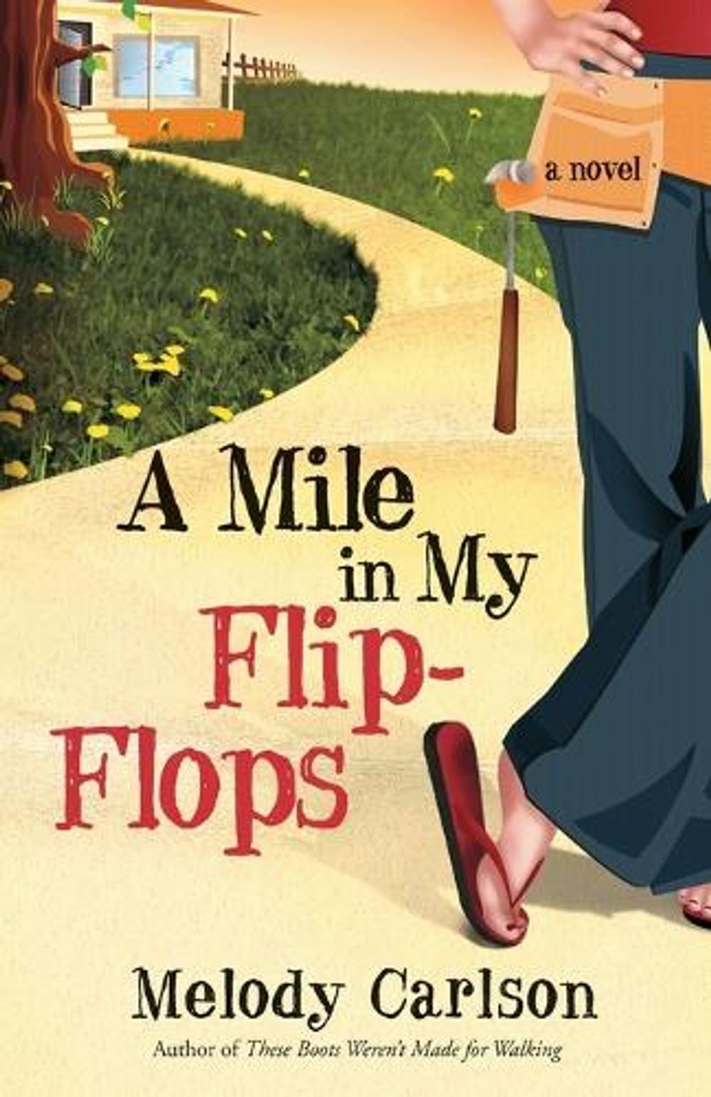 A Mile in My Flip Flops by Melody Carlson - ISBN: 9781400073146