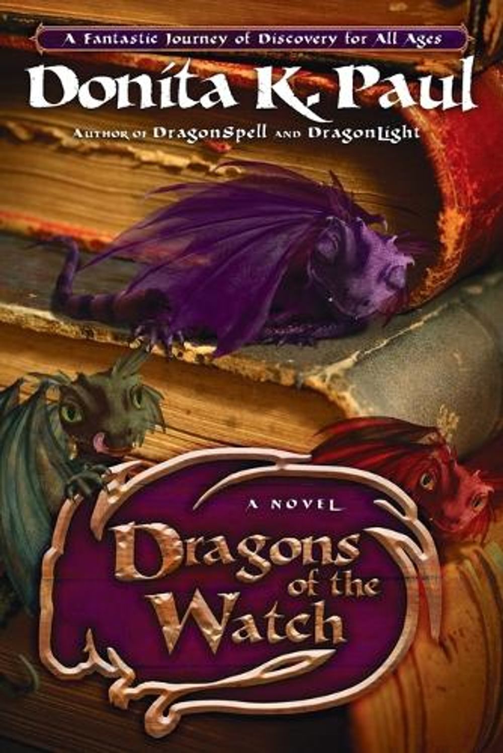 Dragons of the Watch by Donita K. Paul - ISBN: 9781400073412