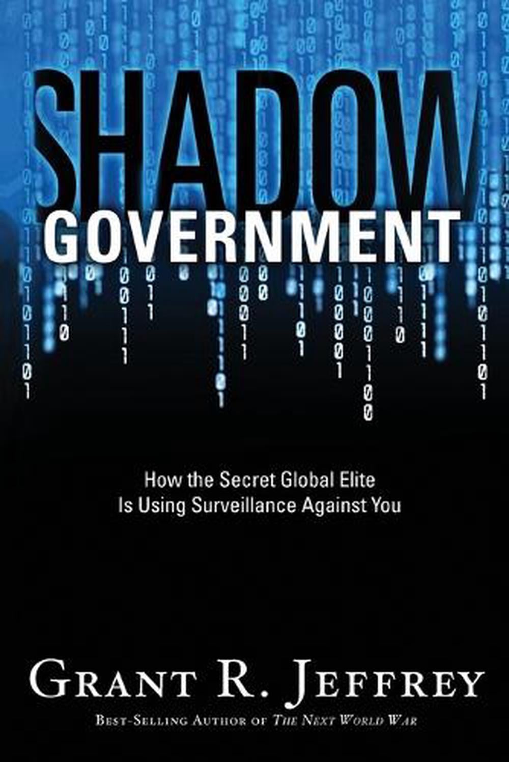 Shadow Government by Grant Jeffrey - ISBN: 9781400074426
