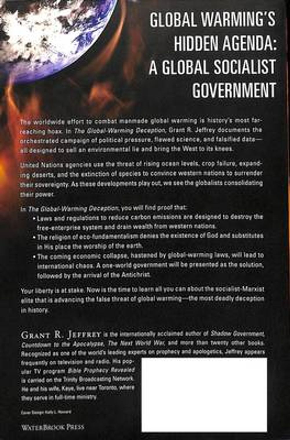 The Global-Warming Deception: How a Secret Elite Plans to Bankrupt America and Steal Your Freedom by Grant R. Jeffrey - ISBN: 9781400074433