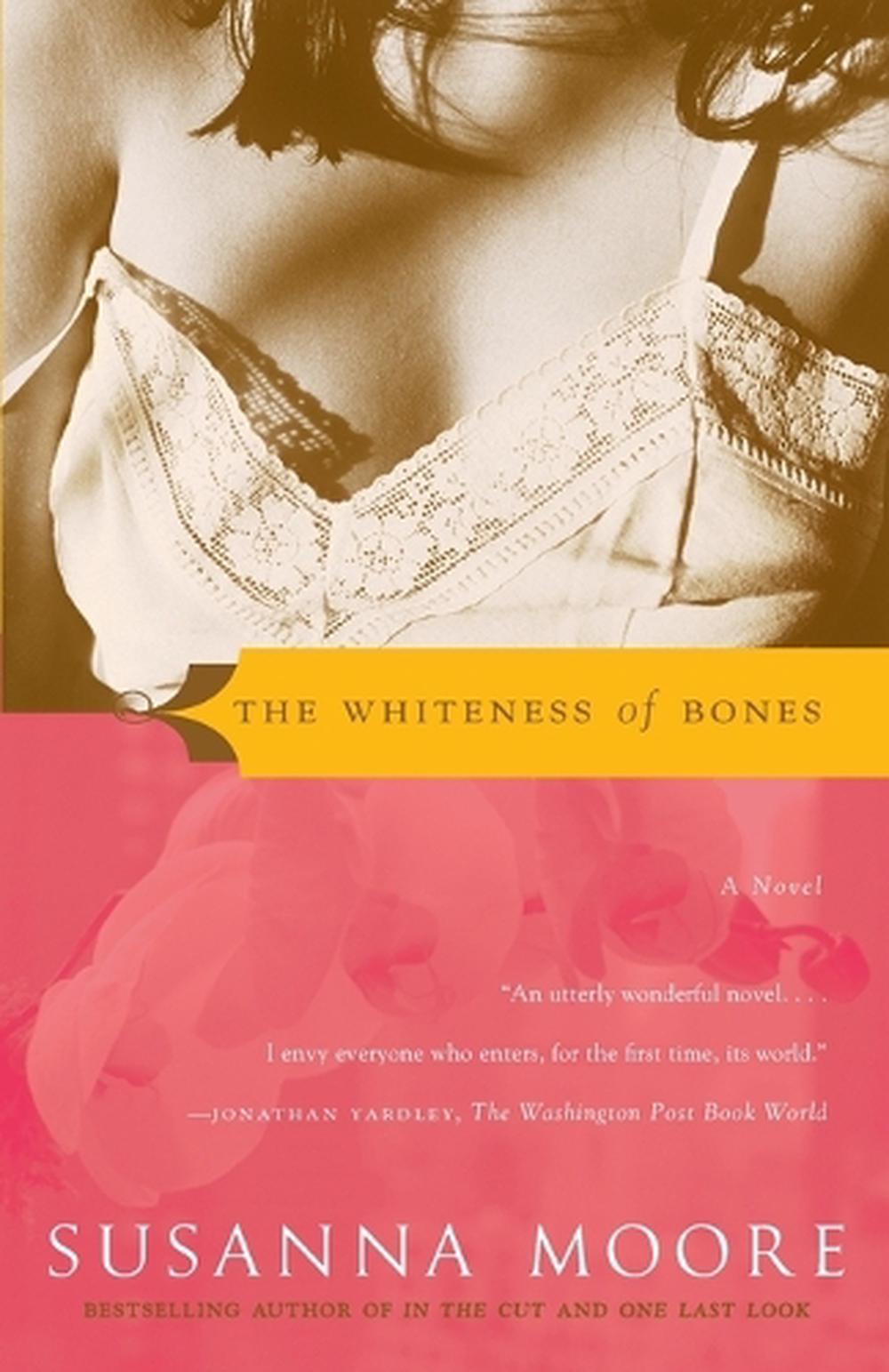 The Whiteness of Bones by Susanna Moore - ISBN: 9781400075041