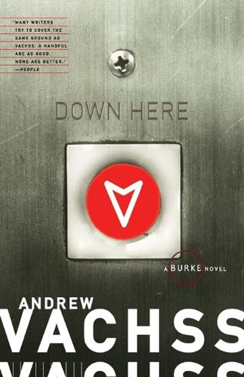 Down Here by Andrew Vachss - ISBN: 9781400076116