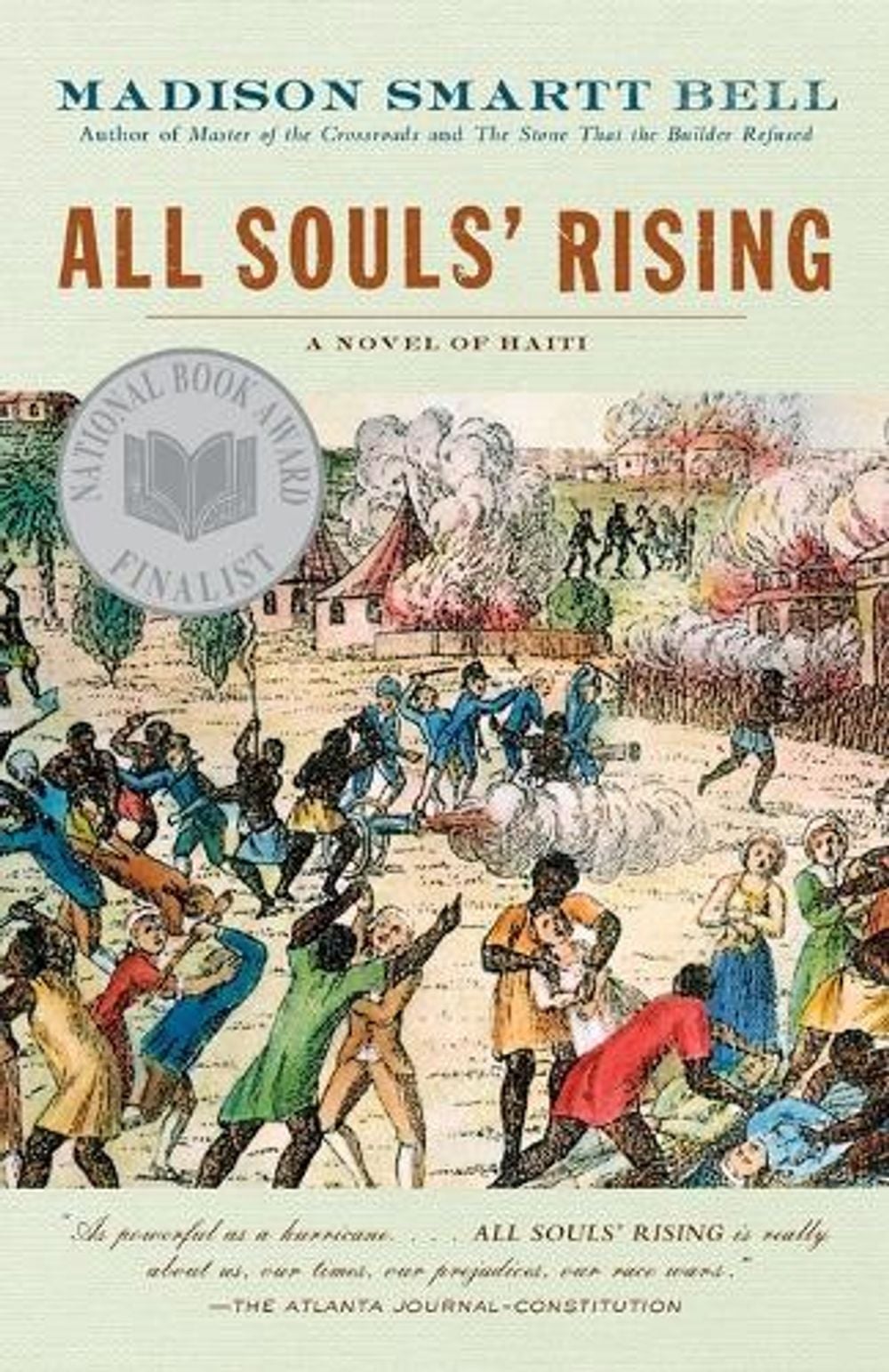 All Souls' Rising by Madison Smartt Bell - ISBN: 9781400076536