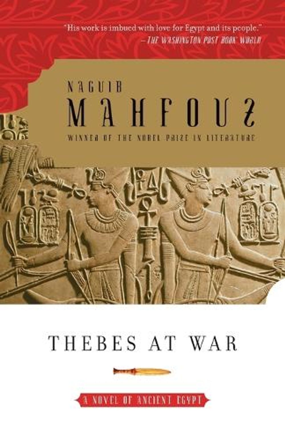 Thebes at War by Naguib Mahfouz - ISBN: 9781400076697