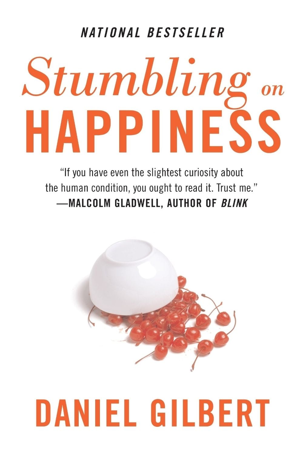 Stumbling on Happiness by Daniel Gilbert - ISBN: 9781400077427