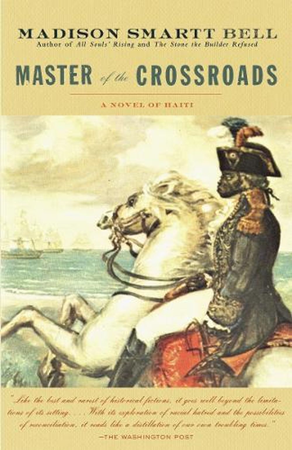 Master of the Crossroads by Madison Smartt Bell - ISBN: 9781400078387