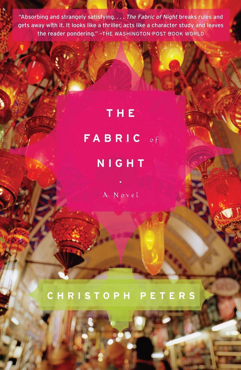 The Fabric of Night by Christoph Peters - ISBN: 9781400079476
