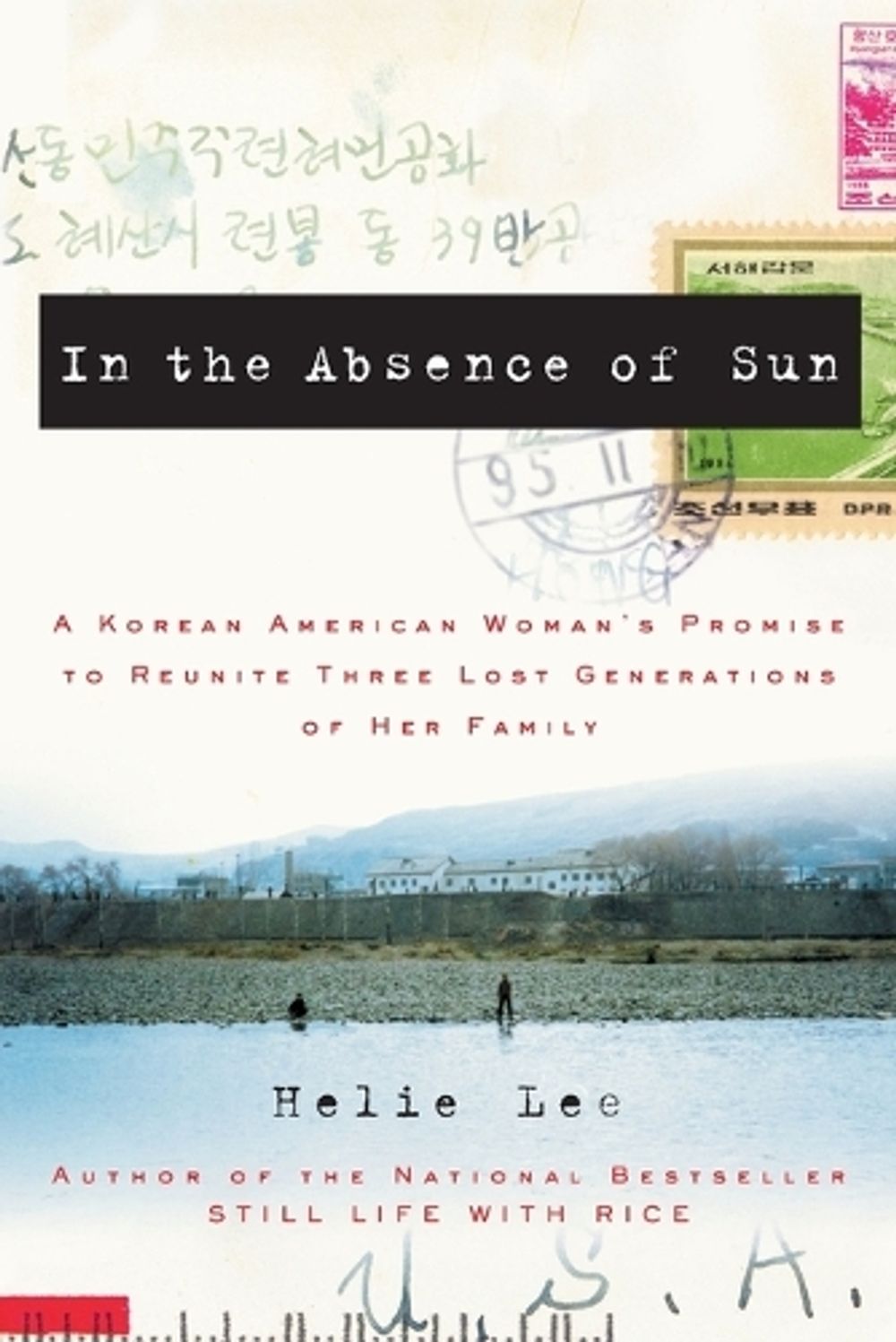 In the Absence of Sun by Helie Lee - ISBN: 9781400081387