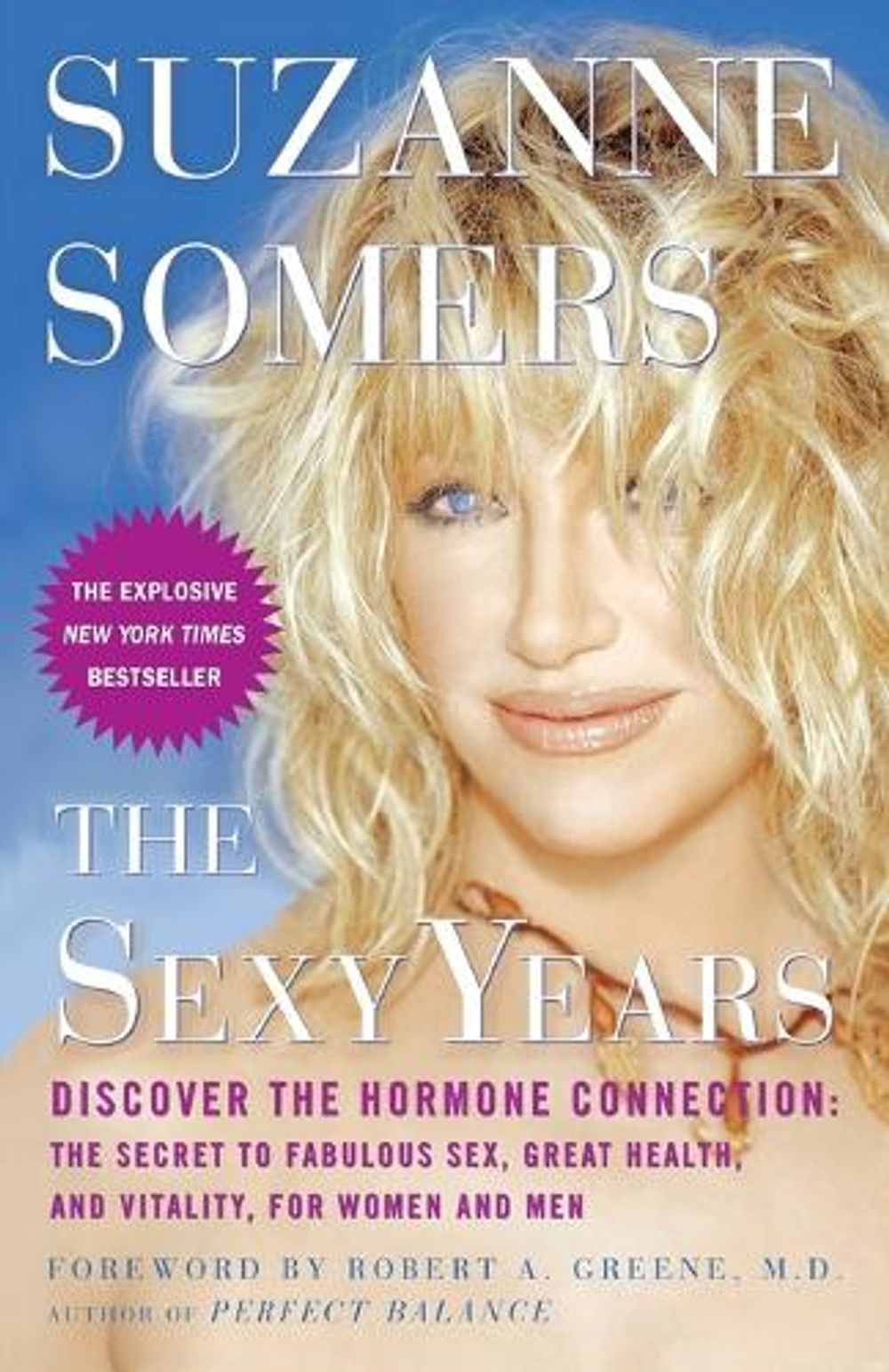 The Sexy Years by Suzanne Somers - ISBN: 9781400081578