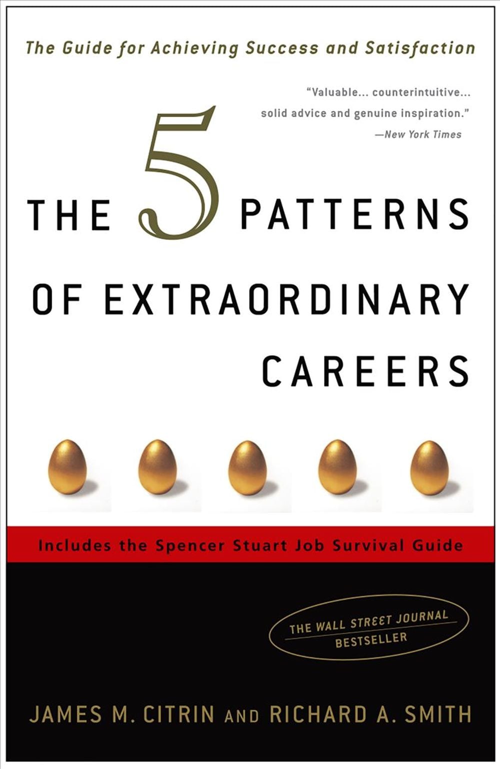 The 5 Patterns of Extraordinary Careers by Richard Smith - ISBN: 9781400081684