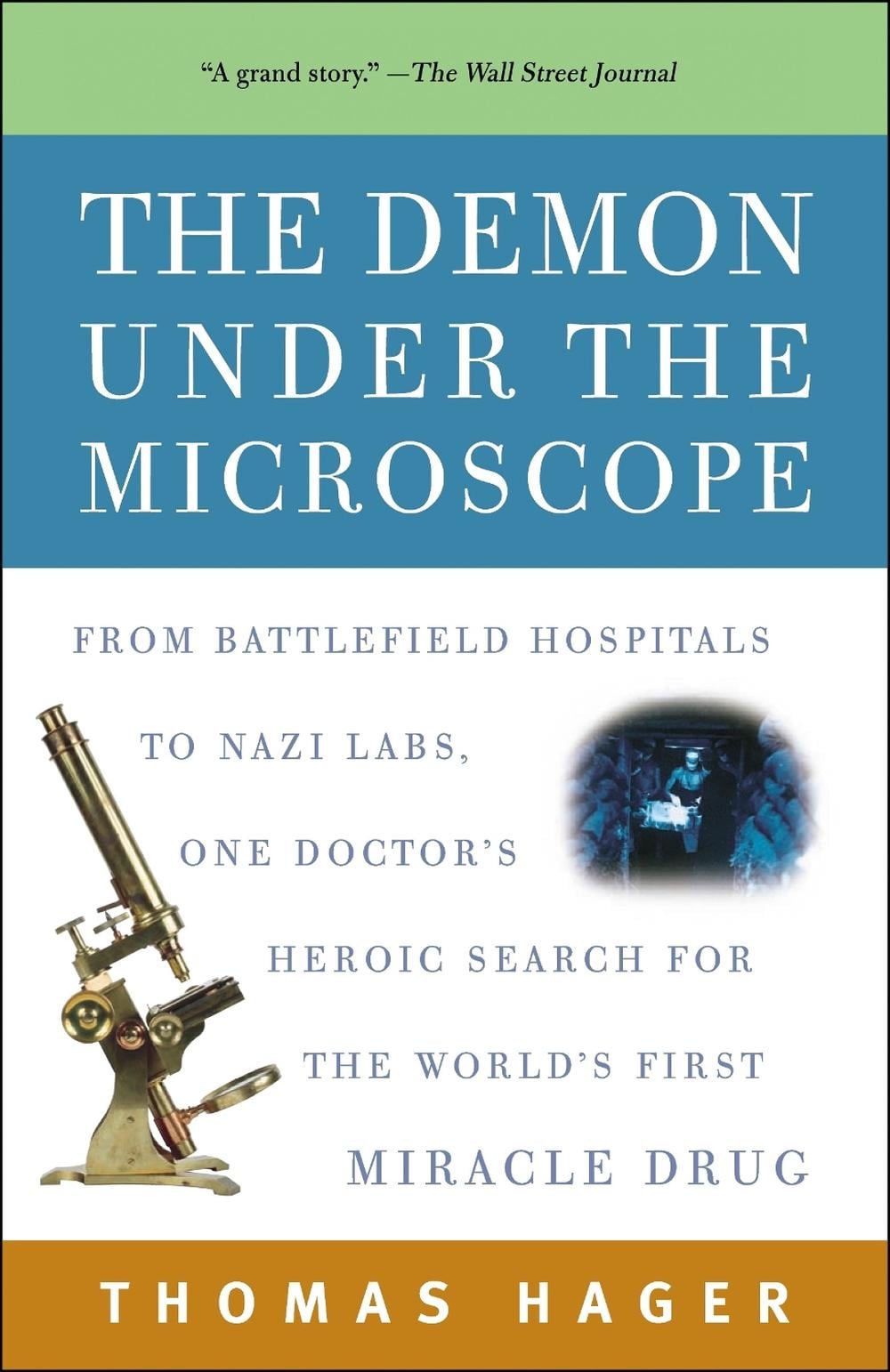 The Demon Under the Microscope by Thomas Hager - ISBN: 9781400082148