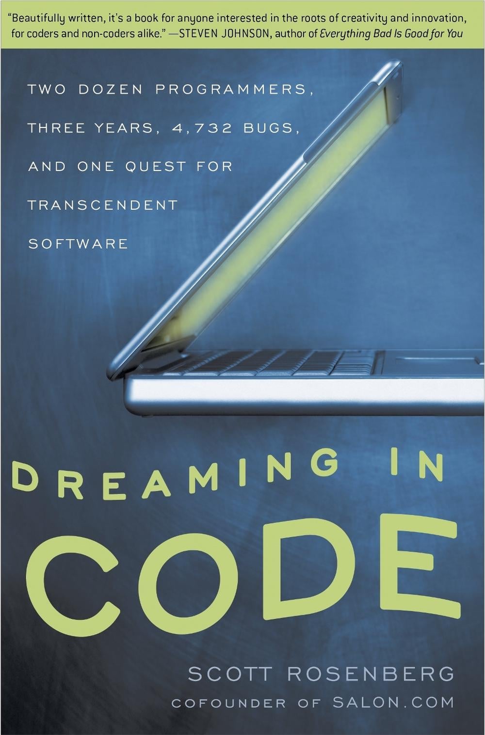 Dreaming in Code by Scott Rosenberg - ISBN: 9781400082476