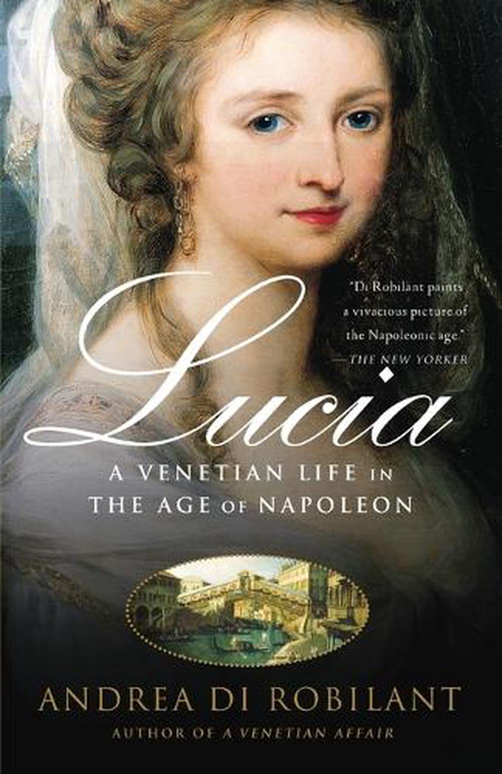 Lucia by Andrea Di Robilant - ISBN: 9781400095117