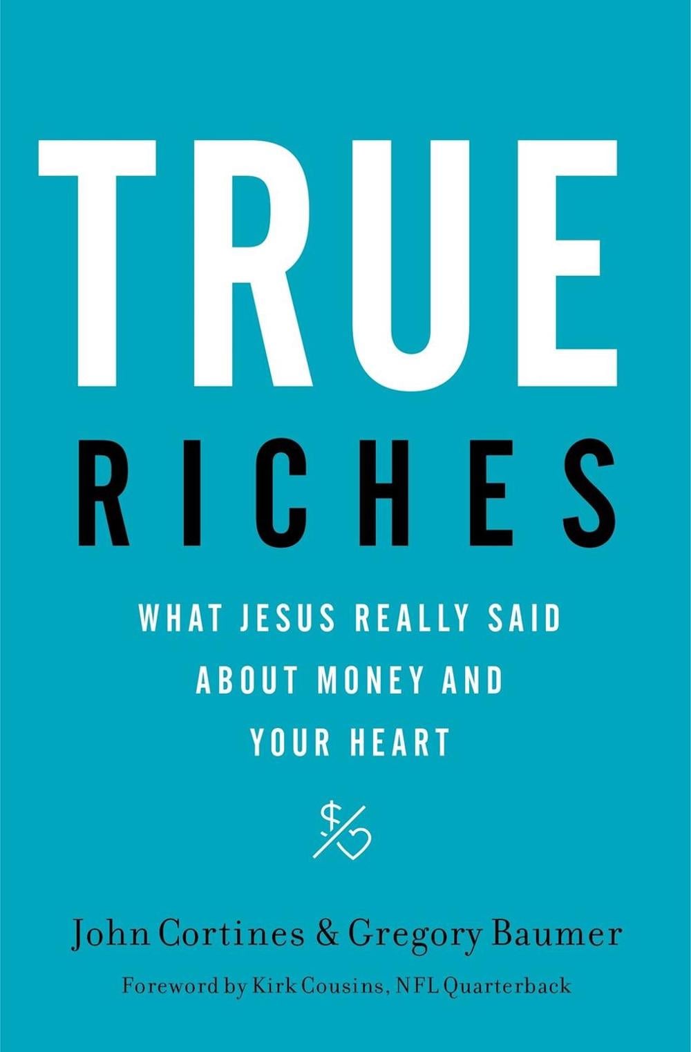 True Riches by Gregory Baumer - ISBN: 9781400208562