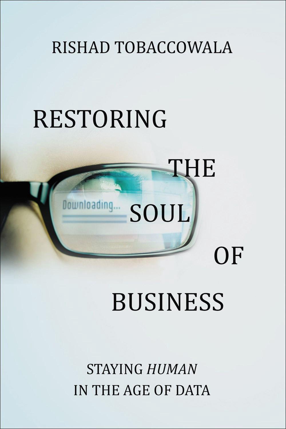 Restoring the Soul of Business, 9781400210541