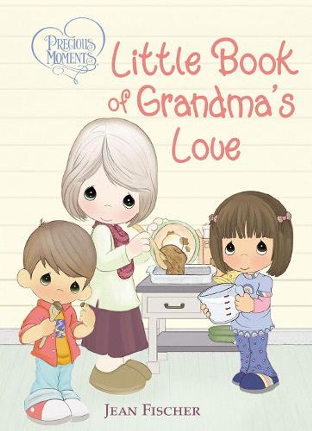 Precious Moments: Little Book of Grandma's Love by Precious Moments - ISBN: 9781400211999
